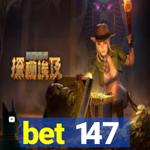 bet 147